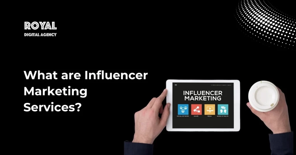 Influencer Marketing Services