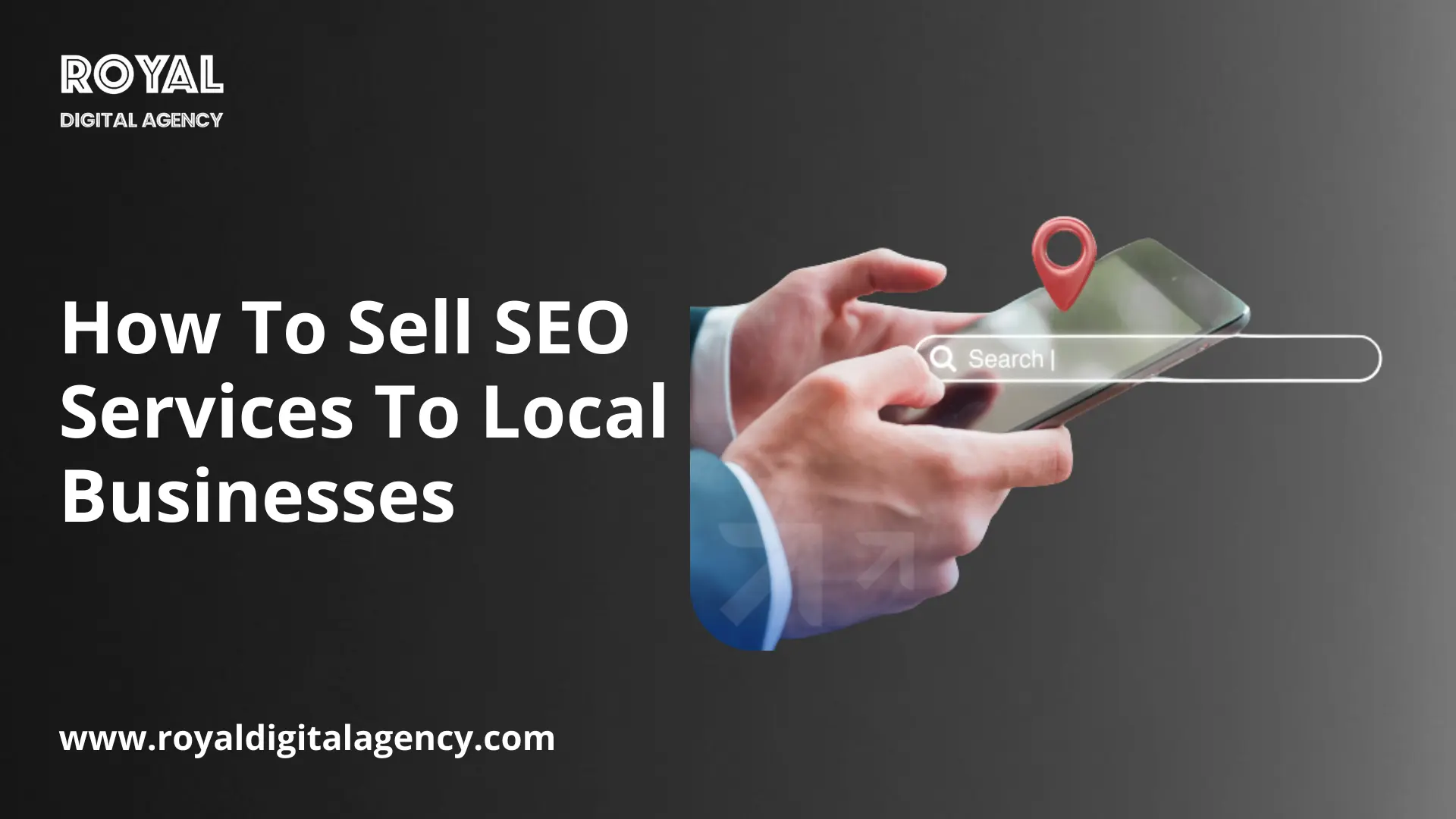 How To Sell SEO Services To Local Businesses - RDA
