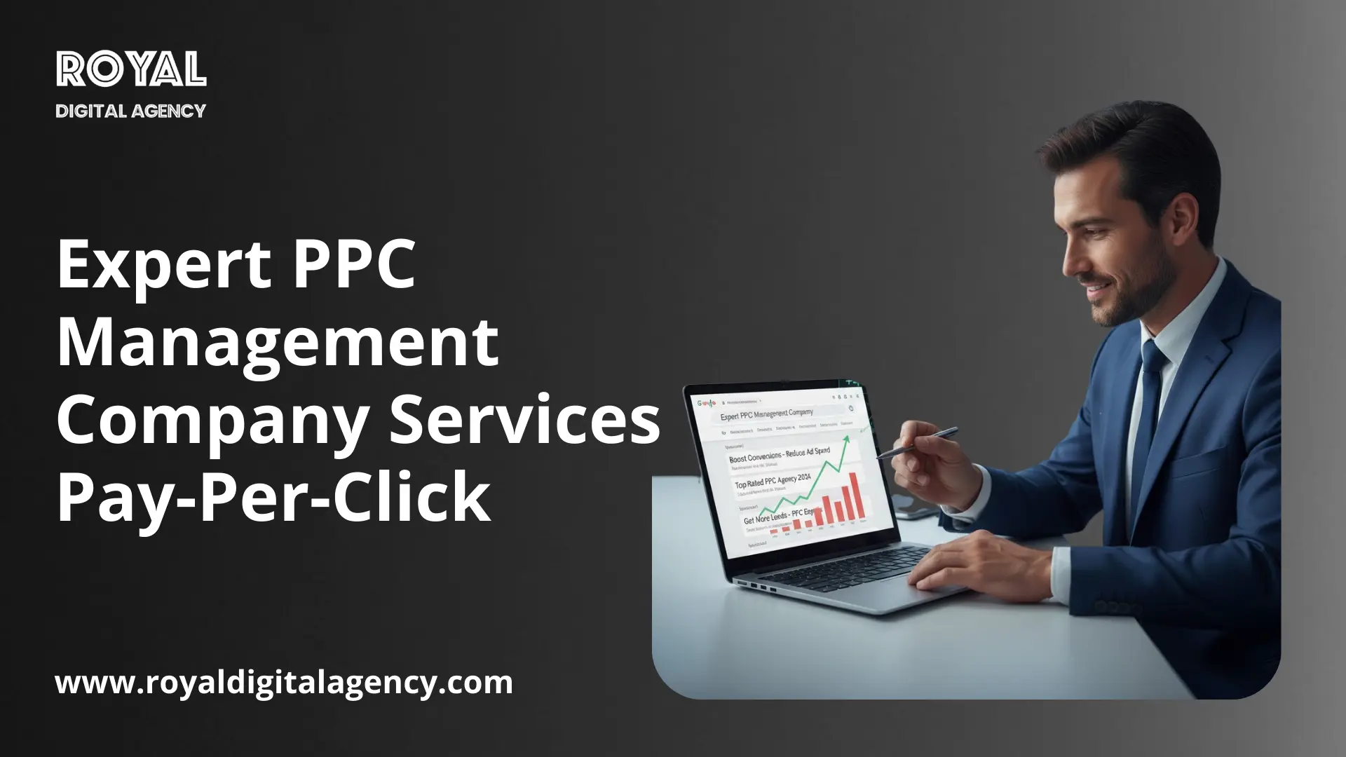 Certified PPC Management Company Services - Royaldigitalagency