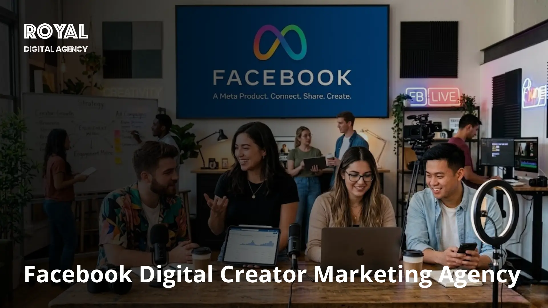 Facebook Digital Creator Marketing Agency - Royaldigitalagency